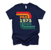 Roe v Wade Shirt Retro Pro Choice 1973 Womens Rights T-Shirt