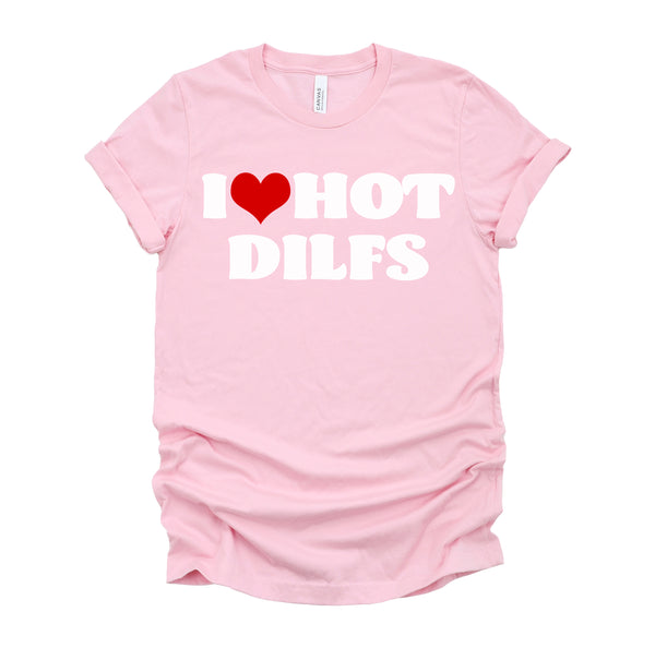 I Love Hot DILFS Tshirt DILFS Shirt Red Heart Love DILFS T-Shirt