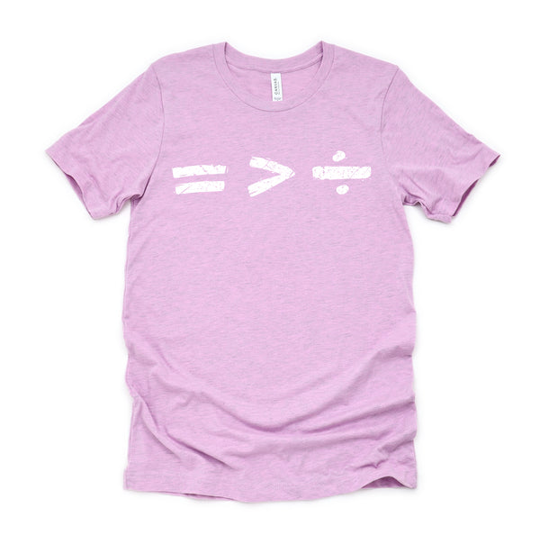 Equality is Better than Division Equal Rights Math Symbol T-Shirt