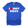 I Love Hot DILFS Tshirt DILFS Shirt Red Heart Love DILFS T-Shirt